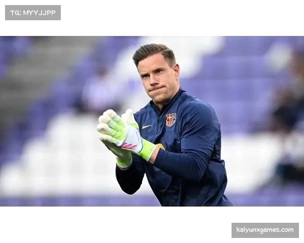 巴萨门将特尔施特根伤情 替补门将获得机会